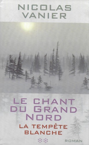 Chant grand nord - du, nord.
